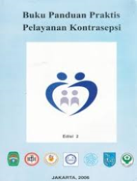 Image of BUKU PANDUAN PRAKTIS PELAYANAN KONTRASEPSI