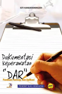 Image of DOKUMENTASI KEPERAWATAN  DAR PANDUAN, KONSEP, DAN APLIKASI