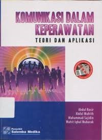 Image of KOMUNIKASI DALAM KEPERAWATAN TEORI DAN APLIKASI