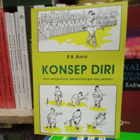 Image of KONSEP DIRI Teori, Pengukuran, Perkembangan dan Perilaku