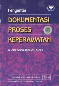 Image of PENGANTAR DOKUMENTASI PROSES KEPERAWATAN