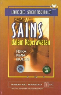 Image of SAINS DALAM KEPERAWATAN FISIKA KIMIA BIOLOGI